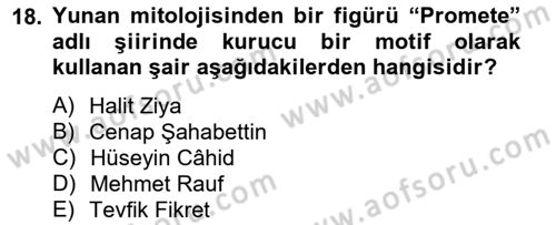 Türk Edebiyatının Mitolojik Kaynakları Dersi 2012 - 2013 Yılı (Final) Dönem Sonu Sınav Soruları 18. Soru