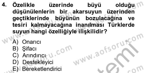 Türk Edebiyatının Mitolojik Kaynakları Dersi 2012 - 2013 Yılı (Final) Dönem Sonu Sınav Soruları 4. Soru