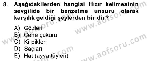 Türk Edebiyatının Mitolojik Kaynakları Dersi 2012 - 2013 Yılı (Final) Dönem Sonu Sınav Soruları 8. Soru