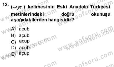 Türk Edebiyatının Mitolojik Kaynakları Dersi 2013 - 2014 Yılı (Vize) Ara Sınav Soruları 9. Soru