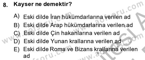 Türk Edebiyatının Mitolojik Kaynakları Dersi 2013 - 2014 Yılı (Final) Dönem Sonu Sınav Soruları 8. Soru