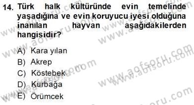 Türk Edebiyatının Mitolojik Kaynakları Dersi 2014 - 2015 Yılı (Vize) Ara Sınav Soruları 14. Soru