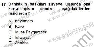 Türk Edebiyatının Mitolojik Kaynakları Dersi 2014 - 2015 Yılı (Vize) Ara Sınav Soruları 17. Soru