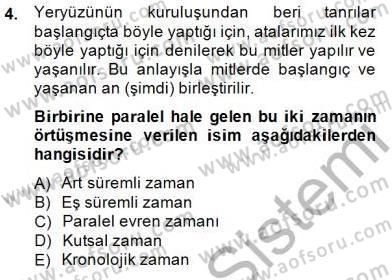 Türk Edebiyatının Mitolojik Kaynakları Dersi 2014 - 2015 Yılı (Vize) Ara Sınav Soruları 4. Soru