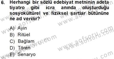 Türk Edebiyatının Mitolojik Kaynakları Dersi 2014 - 2015 Yılı (Vize) Ara Sınav Soruları 6. Soru