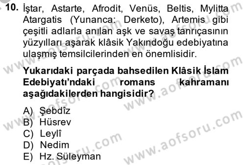 Türk Edebiyatının Mitolojik Kaynakları Dersi 2014 - 2015 Yılı (Final) Dönem Sonu Sınav Soruları 10. Soru