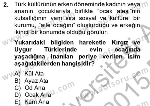 Türk Edebiyatının Mitolojik Kaynakları Dersi 2014 - 2015 Yılı (Final) Dönem Sonu Sınav Soruları 2. Soru