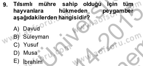 Türk Edebiyatının Mitolojik Kaynakları Dersi 2014 - 2015 Yılı (Final) Dönem Sonu Sınav Soruları 9. Soru