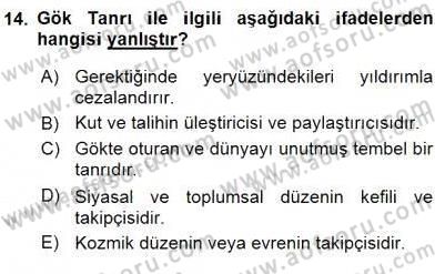 Türk Edebiyatının Mitolojik Kaynakları Dersi 2015 - 2016 Yılı (Vize) Ara Sınav Soruları 14. Soru