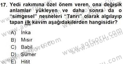 Türk Edebiyatının Mitolojik Kaynakları Dersi 2015 - 2016 Yılı (Vize) Ara Sınav Soruları 17. Soru