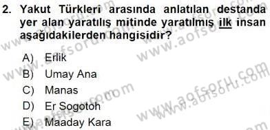 Türk Edebiyatının Mitolojik Kaynakları Dersi 2015 - 2016 Yılı (Vize) Ara Sınav Soruları 2. Soru