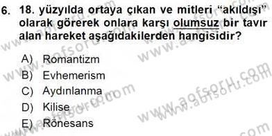 Türk Edebiyatının Mitolojik Kaynakları Dersi 2015 - 2016 Yılı (Vize) Ara Sınav Soruları 6. Soru