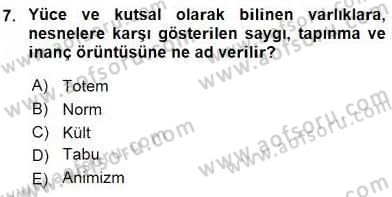 Türk Edebiyatının Mitolojik Kaynakları Dersi 2015 - 2016 Yılı (Vize) Ara Sınav Soruları 7. Soru