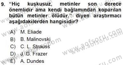 Türk Edebiyatının Mitolojik Kaynakları Dersi 2015 - 2016 Yılı (Vize) Ara Sınav Soruları 9. Soru