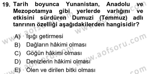 Türk Edebiyatının Mitolojik Kaynakları Dersi 2015 - 2016 Yılı (Final) Dönem Sonu Sınav Soruları 19. Soru
