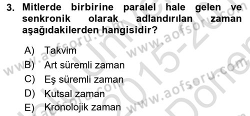 Türk Edebiyatının Mitolojik Kaynakları Dersi 2015 - 2016 Yılı (Final) Dönem Sonu Sınav Soruları 3. Soru