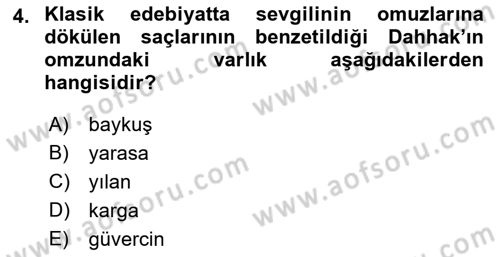 Türk Edebiyatının Mitolojik Kaynakları Dersi 2015 - 2016 Yılı (Final) Dönem Sonu Sınav Soruları 4. Soru