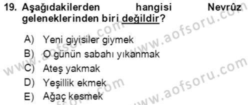 Türk Edebiyatının Mitolojik Kaynakları Dersi 2016 - 2017 Yılı (Vize) Ara Sınav Soruları 19. Soru