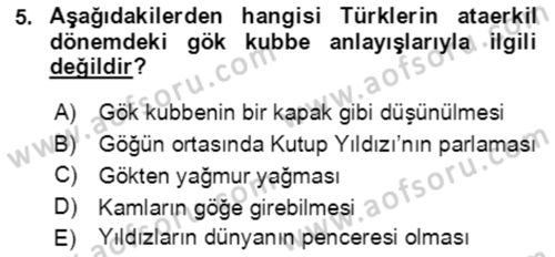 Türk Edebiyatının Mitolojik Kaynakları Dersi 2016 - 2017 Yılı (Vize) Ara Sınav Soruları 5. Soru
