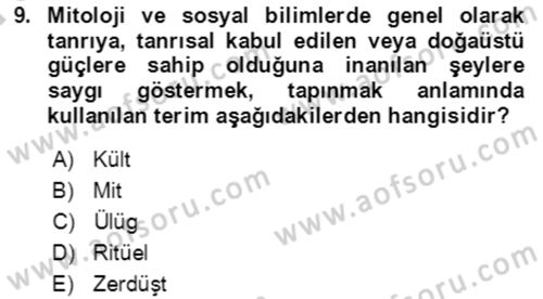 Türk Edebiyatının Mitolojik Kaynakları Dersi 2016 - 2017 Yılı (Vize) Ara Sınav Soruları 9. Soru