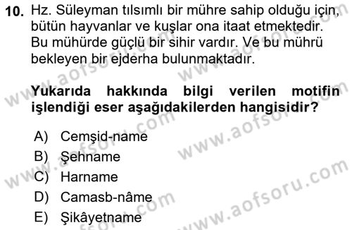 Türk Edebiyatının Mitolojik Kaynakları Dersi 2016 - 2017 Yılı (Final) Dönem Sonu Sınav Soruları 10. Soru