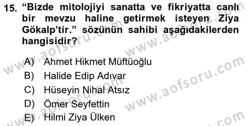 Türk Edebiyatının Mitolojik Kaynakları Dersi 2016 - 2017 Yılı (Final) Dönem Sonu Sınav Soruları 15. Soru