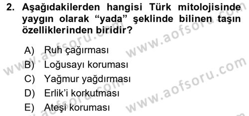 Türk Edebiyatının Mitolojik Kaynakları Dersi 2016 - 2017 Yılı (Final) Dönem Sonu Sınav Soruları 2. Soru