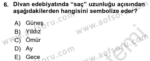 Türk Edebiyatının Mitolojik Kaynakları Dersi 2016 - 2017 Yılı (Final) Dönem Sonu Sınav Soruları 6. Soru