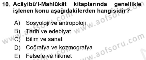 Türk Edebiyatının Mitolojik Kaynakları Dersi 2017 - 2018 Yılı (Final) Dönem Sonu Sınav Soruları 10. Soru