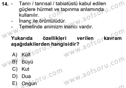 Türk Edebiyatının Mitolojik Kaynakları Dersi 2018 - 2019 Yılı (Vize) Ara Sınav Soruları 14. Soru