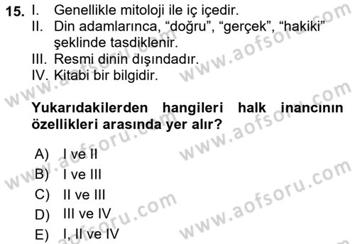 Türk Edebiyatının Mitolojik Kaynakları Dersi 2018 - 2019 Yılı (Vize) Ara Sınav Soruları 15. Soru
