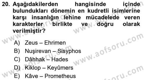 Türk Edebiyatının Mitolojik Kaynakları Dersi 2018 - 2019 Yılı (Vize) Ara Sınav Soruları 20. Soru