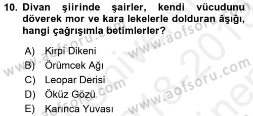 Türk Edebiyatının Mitolojik Kaynakları Dersi 2018 - 2019 Yılı (Final) Dönem Sonu Sınav Soruları 10. Soru