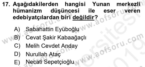 Türk Edebiyatının Mitolojik Kaynakları Dersi 2018 - 2019 Yılı (Final) Dönem Sonu Sınav Soruları 17. Soru
