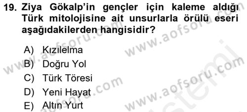 Türk Edebiyatının Mitolojik Kaynakları Dersi 2018 - 2019 Yılı (Final) Dönem Sonu Sınav Soruları 19. Soru