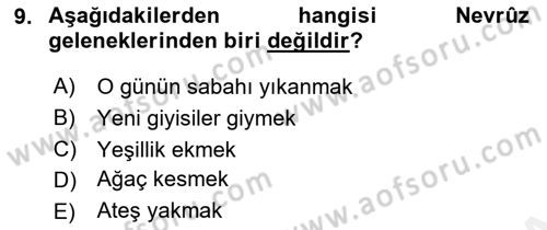 Türk Edebiyatının Mitolojik Kaynakları Dersi 2018 - 2019 Yılı (Final) Dönem Sonu Sınav Soruları 9. Soru