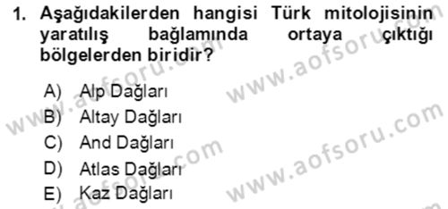 Türk Edebiyatının Mitolojik Kaynakları Dersi 2018 - 2019 Yılı Yaz Okulu Sınav Soruları 1. Soru