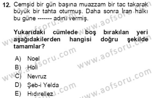 Türk Edebiyatının Mitolojik Kaynakları Dersi 2020 - 2021 Yılı Yaz Okulu Sınav Soruları 12. Soru