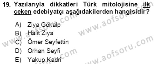 Türk Edebiyatının Mitolojik Kaynakları Dersi 2020 - 2021 Yılı Yaz Okulu Sınav Soruları 19. Soru