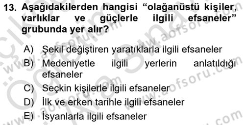 Türk Edebiyatının Mitolojik Kaynakları Dersi 2021 - 2022 Yılı (Vize) Ara Sınav Soruları 13. Soru
