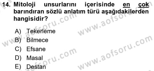 Türk Edebiyatının Mitolojik Kaynakları Dersi 2021 - 2022 Yılı (Vize) Ara Sınav Soruları 14. Soru