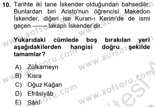 Türk Edebiyatının Mitolojik Kaynakları Dersi 2021 - 2022 Yılı (Final) Dönem Sonu Sınav Soruları 10. Soru