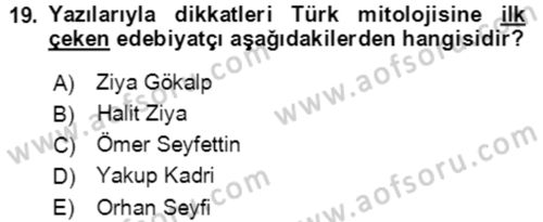 Türk Edebiyatının Mitolojik Kaynakları Dersi 2021 - 2022 Yılı Yaz Okulu Sınav Soruları 19. Soru