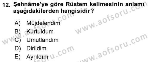 Türk Edebiyatının Mitolojik Kaynakları Dersi 2022 - 2023 Yılı Yaz Okulu Sınav Soruları 12. Soru