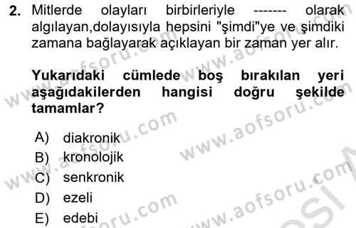 Türk Edebiyatının Mitolojik Kaynakları Dersi 2022 - 2023 Yılı Yaz Okulu Sınav Soruları 2. Soru