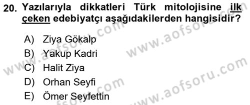 Türk Edebiyatının Mitolojik Kaynakları Dersi 2022 - 2023 Yılı Yaz Okulu Sınav Soruları 20. Soru