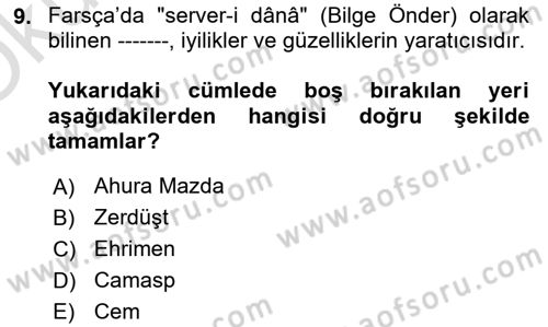 Türk Edebiyatının Mitolojik Kaynakları Dersi 2022 - 2023 Yılı Yaz Okulu Sınav Soruları 9. Soru
