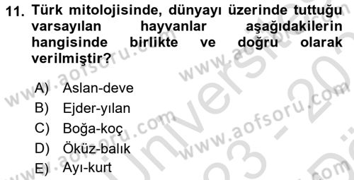 Türk Edebiyatının Mitolojik Kaynakları Dersi 2023 - 2024 Yılı (Vize) Ara Sınav Soruları 11. Soru