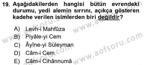 Türk Edebiyatının Mitolojik Kaynakları Dersi 2023 - 2024 Yılı (Vize) Ara Sınav Soruları 19. Soru