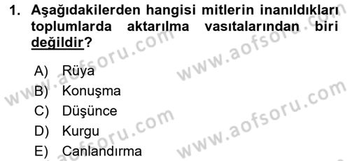 Türk Edebiyatının Mitolojik Kaynakları Dersi 2023 - 2024 Yılı (Final) Dönem Sonu Sınav Soruları 1. Soru